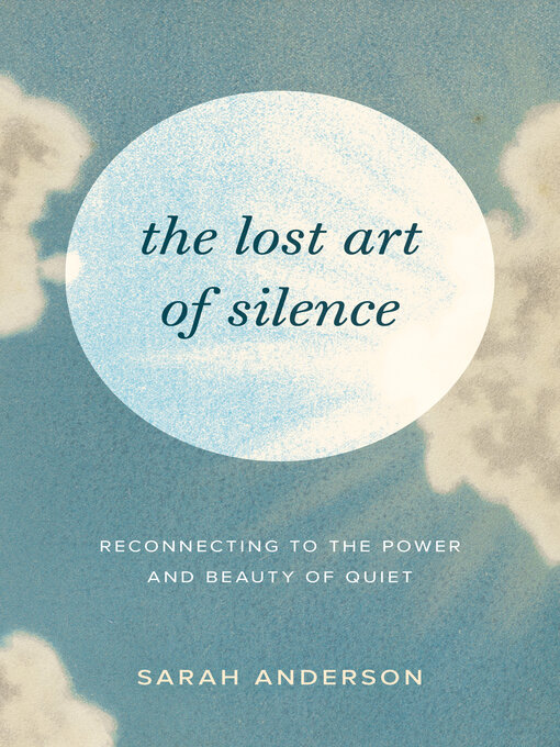 Title details for The Lost Art of Silence by Sarah Anderson - Available